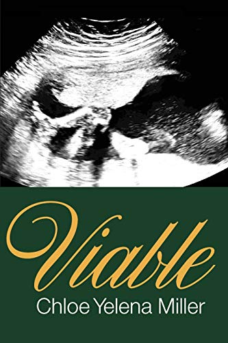 An ultrasound of an unborn child adorns the cover of Viable, a book by Chloe Yelena Miller