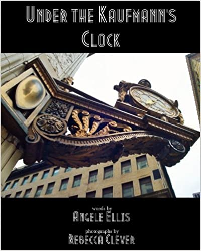 The book cover to Under the Kaufmann's Clock by Angele Ellis showing an image of a big building with large, ornate clock