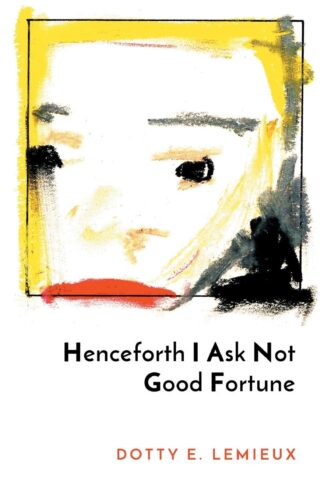 cover of poetry book by Dotty LeMieux