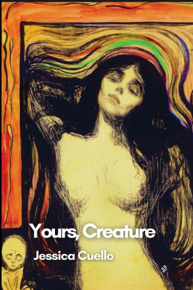 cover of Yours, Creature by Jessica Cuello
