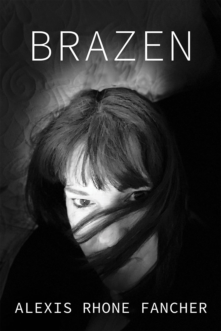cover of Brazen by Alexis Rhone Fancher