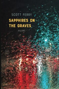 cover of Sapphires on the Graves by Scott Ferry