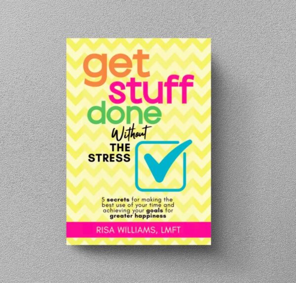 Get Stuff Done Without the Stress