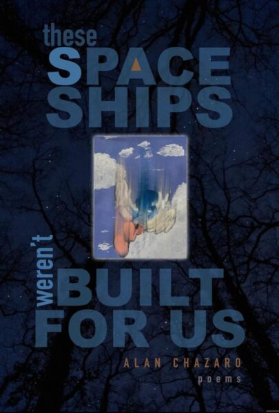 cover of Alan Chazaro's new poetry collection
